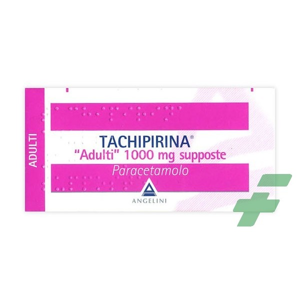 TACHIPIRINA - ADULTI 1.000 MG SUPPOSTE 10 SUPPOSTE